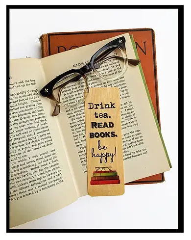 Drink Tea. Read Books. Be Happy. Wood Bookmark