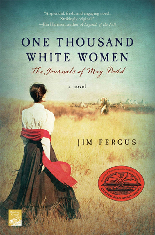 One Thousand White Women: The Journals Of May Dodd
